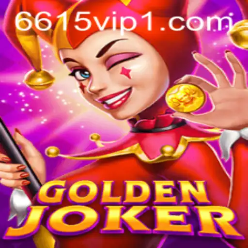 GoldenJoker: Unveiling the Thrills of 6615.com