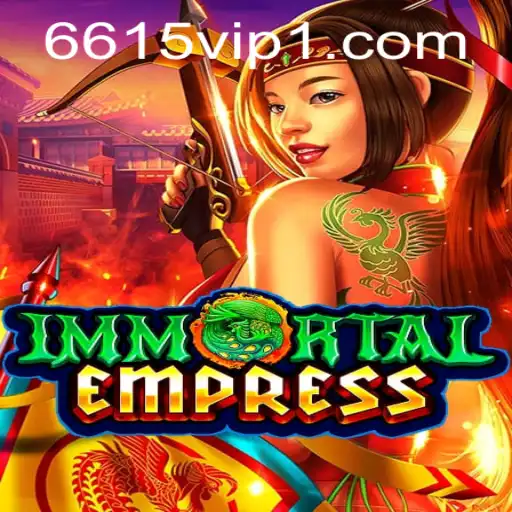 ImmortalEmpress: A Journey Into Ancient Kingdoms